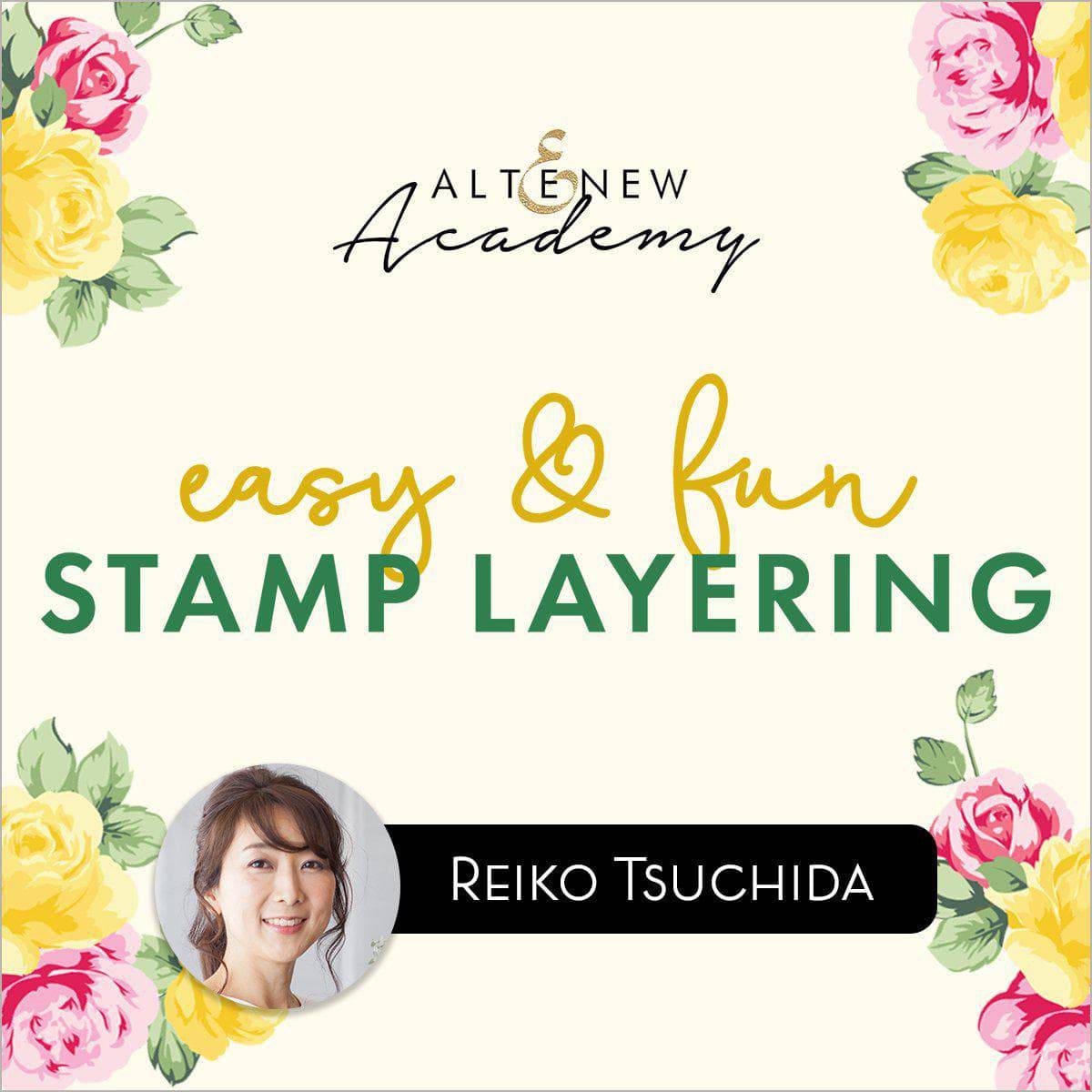Altenew Class Beta カンタン!楽しいレイヤリングスタンプ - 日本語版 (Easy & Fun Stamp Layering) Online Cardmaking Class