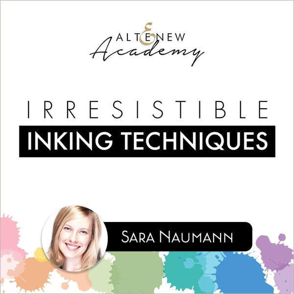 Irresistible Inking Techniques Online Cardmaking Class