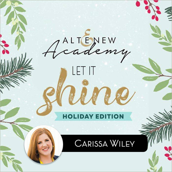 Let It Shine - Holiday Edition Online Cardmaking Class