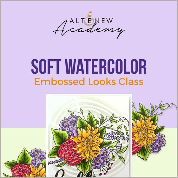 Soft Watercolor Embossed Looks Class