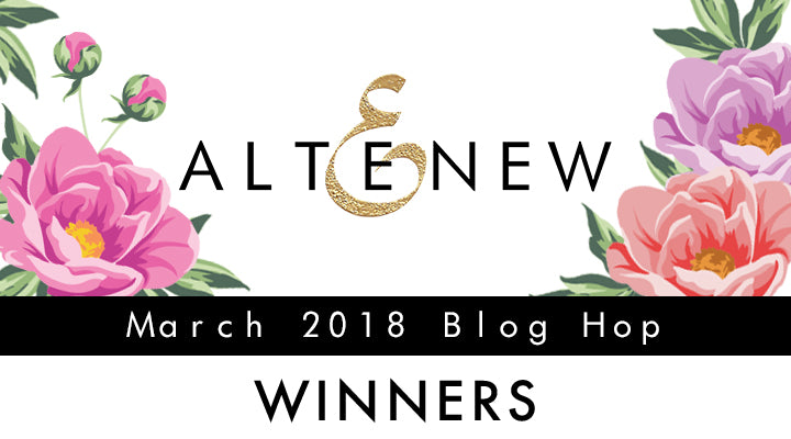 March 2018 Stamps and Dies Release Blog Hop + Giveaway Winners