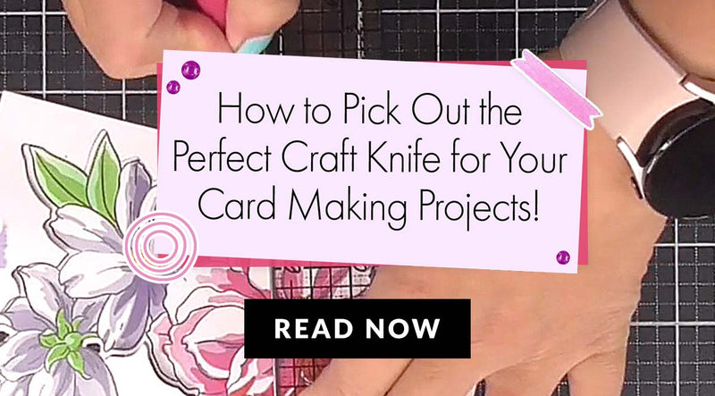 Crafting Essentials: Finding the Perfect Craft Knife for Card Making