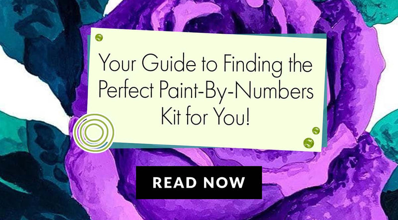 5 Things to Consider to Find the Perfect Paint-by-Numbers Kit for You