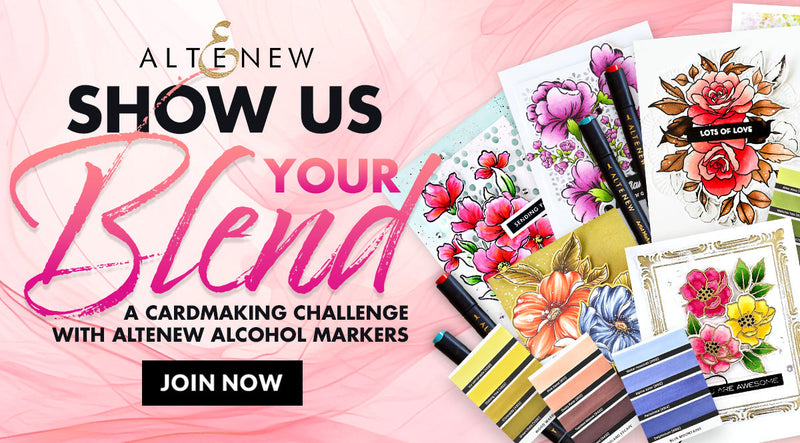 Show Us Your Blend! A Cardmaking Challenge with Altenew Alcohol Markers | Create, color, & win prizes!