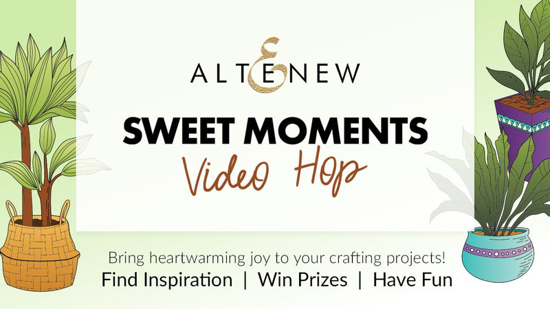 Sweet Moments Collection Release Video Hop + Giveaway