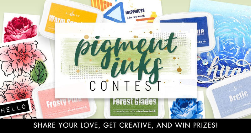 Ready to Win Some Prizes? Inky Fun Creativity Inspired: Pigment Inks Contest 2021!