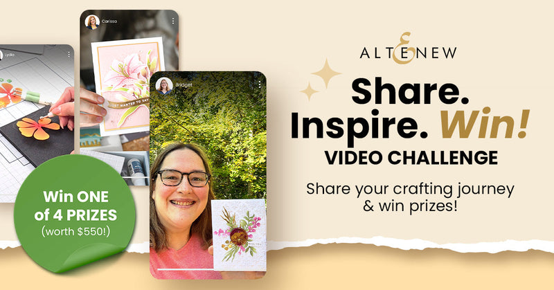 Share Your Story & Win Big  in Altenew's Creative Spark Video Challenge!