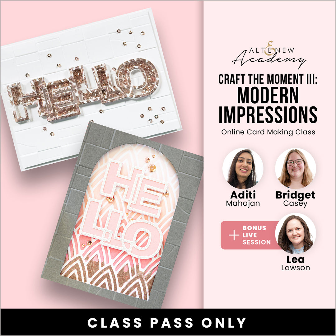 Craft the Moment III: Modern Impressions - Altenew