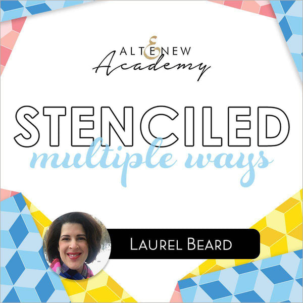 Stenciled: Multiple Ways Online Cardmaking Class